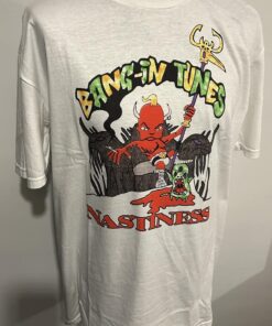 Bang-in tunes Nastiness T-Shirt