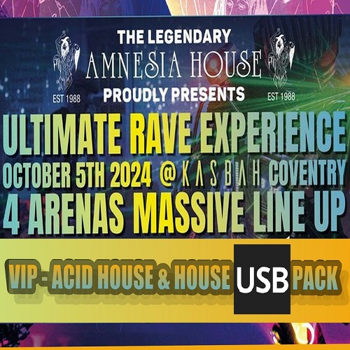 Amnesia House - Ultimate Rave Experience - Oct 2024 - VIP - Acid House & House Arena - USB